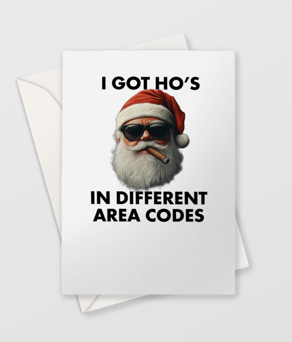 I got Ho's | Christmas Card