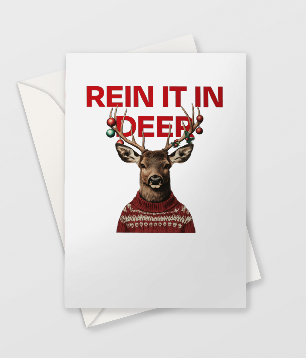 Rein it in Deer | Christmas Card